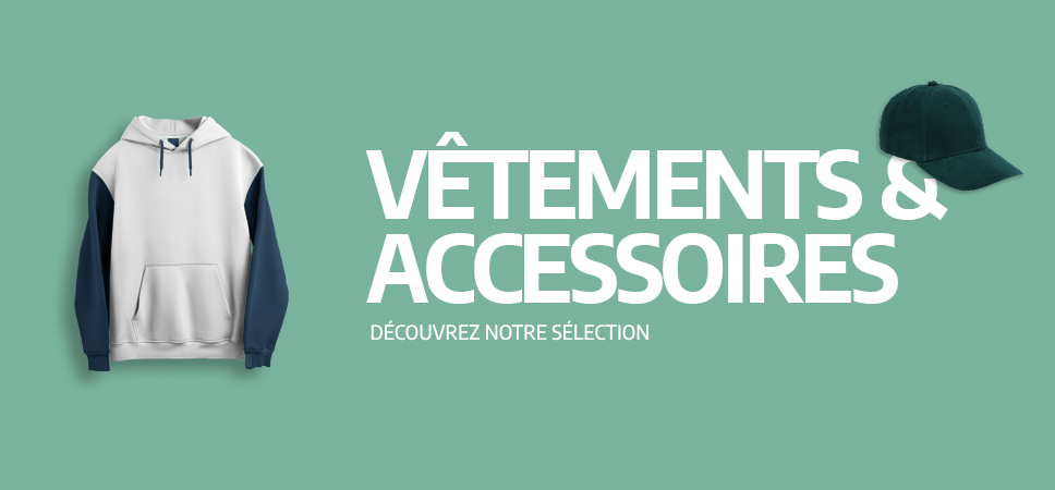 Vêtements et accessoires – découvrez notre sélection